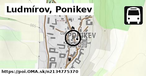 Ludmírov, Ponikev