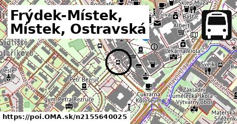 Frýdek-Místek, Místek, Ostravská