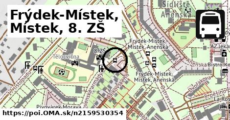 Frýdek-Místek, Místek, 8. ZŠ