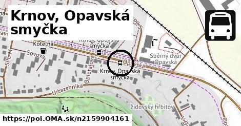 Krnov, Opavská smyčka