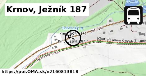 Krnov, Ježník 187