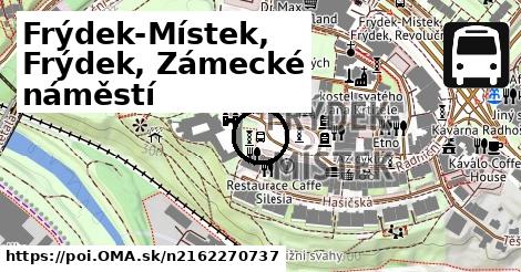 Frýdek-Místek, Frýdek, Zámecké náměstí