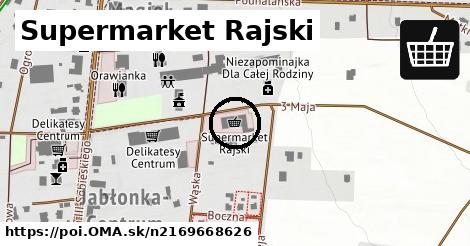 Supermarket Rajski