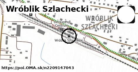 Wróblik Szlachecki