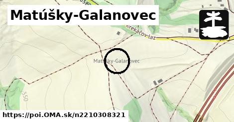 Matúšky-Galanovec