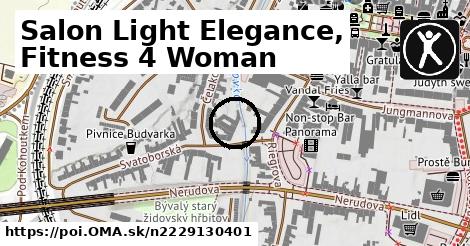 Salon Light Elegance, Fitness 4 Woman