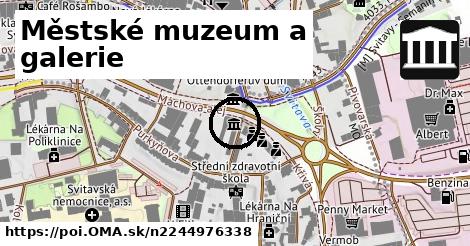 Městské muzeum a galerie