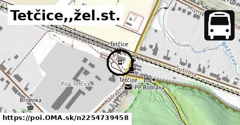 Tetčice,,žel.st.