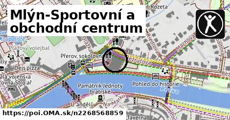 Mlýn-Sportovní a obchodní centrum