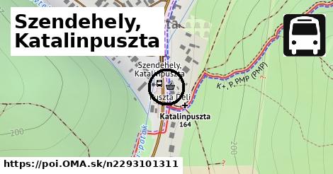 Szendehely, Katalinpuszta