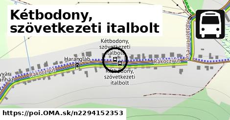 Kétbodony, szövetkezeti italbolt