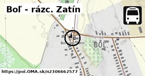 Boľ - rázc. Zatín