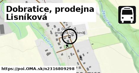 Dobratice, prodejna Lisníková