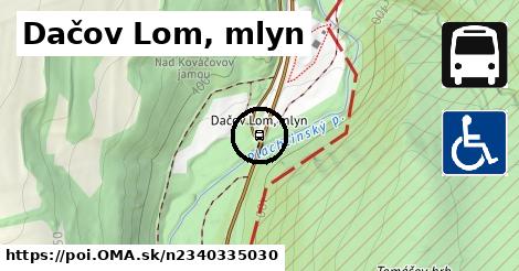 Dačov Lom, mlyn