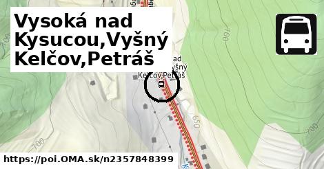 Vysoká nad Kysucou,Vyšný Kelčov,Petráš