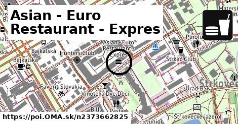 Asian - Euro Restaurant - Expres