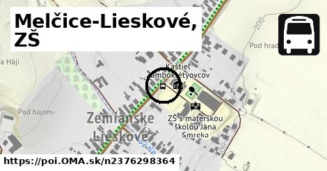 Melčice-Lieskové, ZŠ