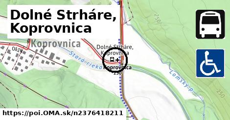 Dolné Strháre, Koprovnica