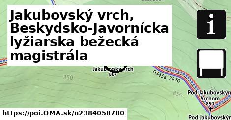 Jakubovský vrch, Beskydsko-Javornícka lyžiarska bežecká magistrála