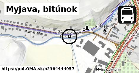 Myjava, bitúnok