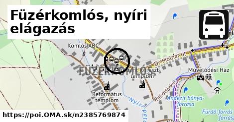 Füzérkomlós, nyíri elágazás