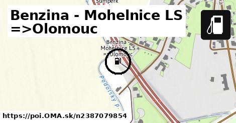 Benzina - Mohelnice LS =>Olomouc