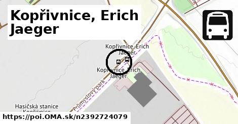 Kopřivnice, Erich Jaeger