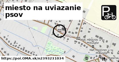 miesto na uviazanie psov