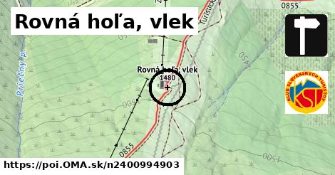 Rovná hoľa, vlek