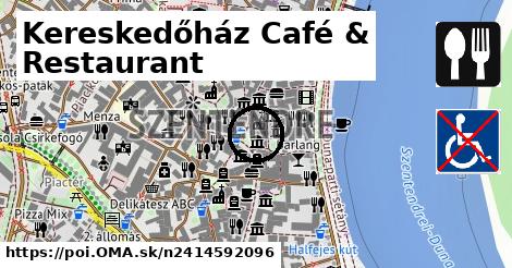 Kereskedőház Café & Restaurant