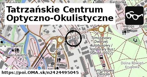 Tatrzańskie Centrum Optyczno-Okulistyczne