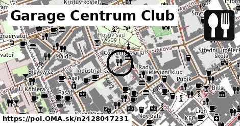 Garage Centrum Club