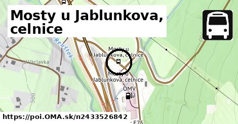 Mosty u Jablunkova, celnice