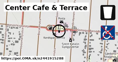 Center Cafe & Terrace