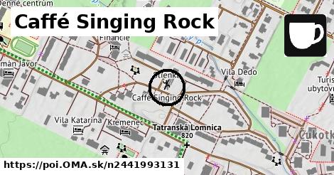 Caffé Singing Rock