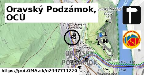 Oravský Podzámok, OCÚ