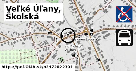 Veľké Úľany, Školská