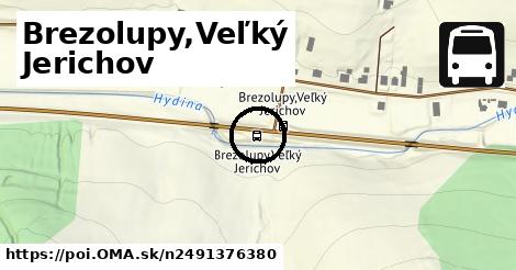 Brezolupy,Veľký Jerichov