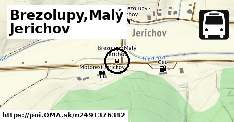 Brezolupy,Malý Jerichov