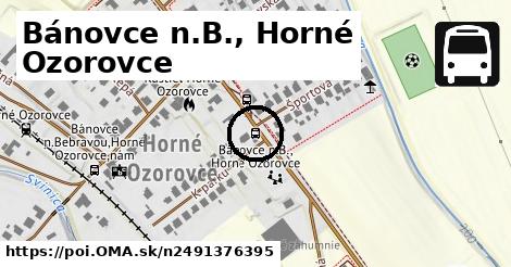 Bánovce n.B., Horné Ozorovce