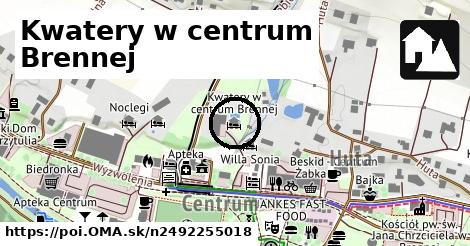 Kwatery w centrum Brennej