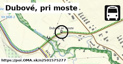 Dubové, pri moste