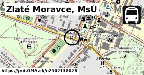 Zlaté Moravce, MsÚ