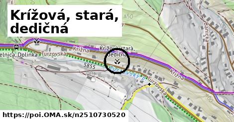 Krížová, stará, dedičná