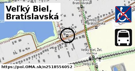 Veľký Biel, Bratislavská