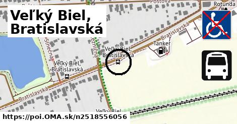 Veľký Biel, Bratislavská