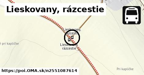 Lieskovany, rázcestie