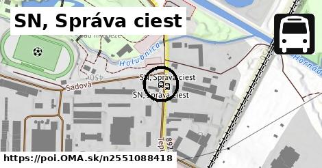 SN, Správa ciest