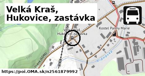 Velká Kraš, Hukovice, zastávka