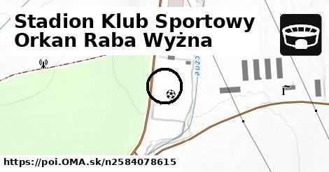 Stadion Klub Sportowy Orkan Raba Wyżna